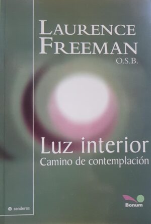LUZ INTERIOR camino de contemplación