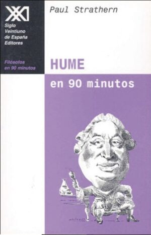 HUME EN 90 MINUTOS Filósofos en 90 minutos