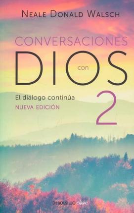 CONVERSACIONES CON DIOS II