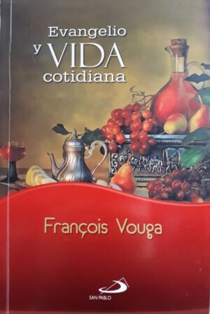 EVANGELIO Y VIDA COTIDIANA