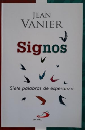 SIGNOS Siete palabras de esperanza