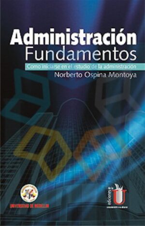 ADMINISTRACION Fundamentos