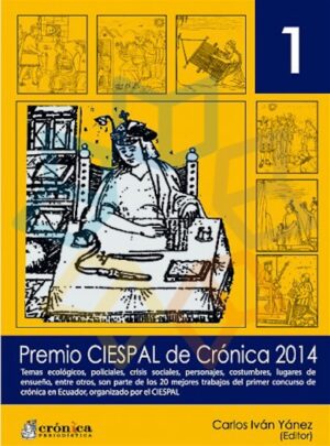 PREMIO CIESPAL DE CRONICA 2014