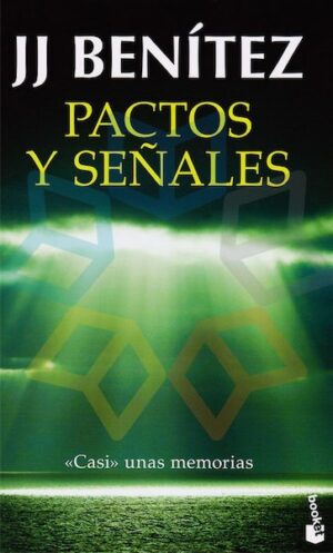 PACTOS Y SEÑALES Casi unas memorias