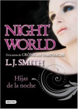 HIJAS DE LA NOCHE Night World 1