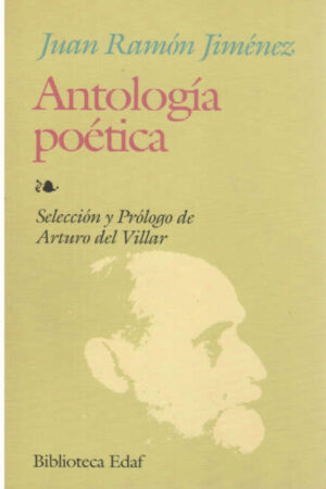 ANTOLOGIA POETICA (JUAN RAMON JIMENEZ)