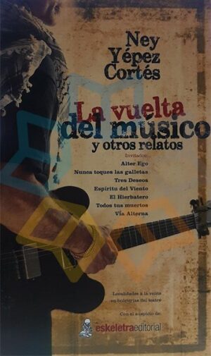 VUELTA DEL MUSICO Y OTROS RELATOS, LA