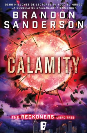 CALAMITY Saga The reckoners 3