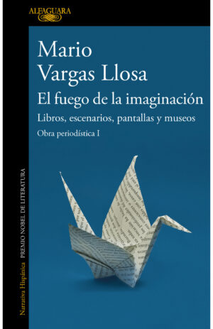 FUEGO DE LA IMAGINACION, EL Libros, escenarios,pantallas y museos