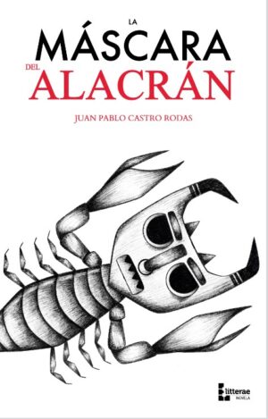 MASCARA DEL ALACRAN, LA