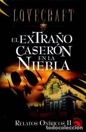 EXTRAÑO CASERON EN LA NIEBLA, EL