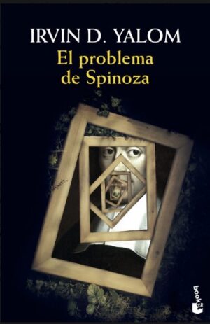 PROBLEMA DE SPINOZA, EL