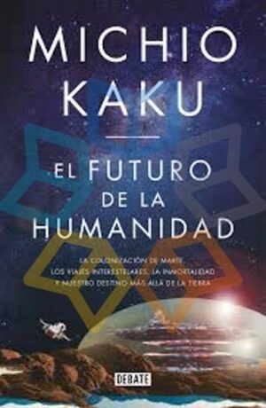 FUTURO DE LA HUMANIDAD, EL
