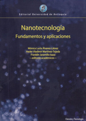 NANOTECNOLOGIA Fundamentos y aplicaciones
