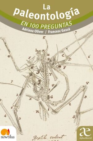 PALEONTOLOGIA, LA En 100 preguntas