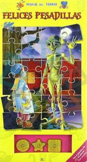FELICES PESADILLAS Pasaje del terror