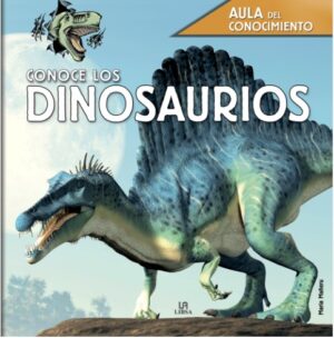CONOCE LOS DINOSAURIOS Aula del conocimiento