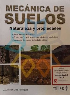 MECANICA DE SUELOS Naturaleza y propiedades