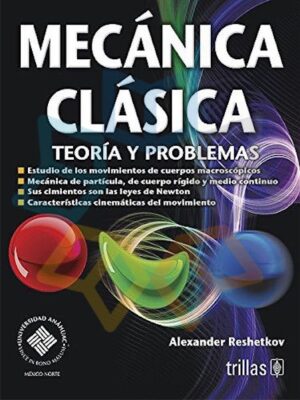 MECANICA CLASICA Teoría y problemas