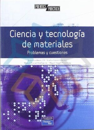 CIENCIA Y TECNOLOGIA DE MATERIALES problemas y cuestiones