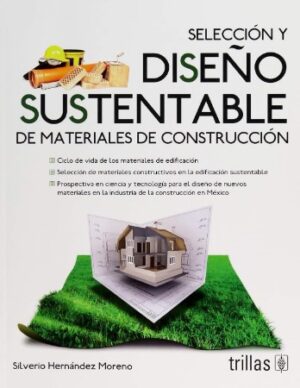 SELECCION Y DISEÑO SUSTENTABLE DE MATERIALES DE CONSTRUCCION