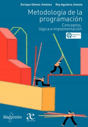 METODOLOGIA DE LA PROGRAMACION Conceptos, lógica e implementación