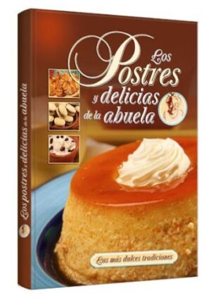 POSTRES Y DELICIAS DE LA ABUELA, LOS