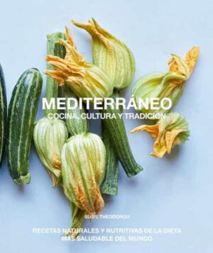 MEDITERRANEO Cocina, cultura y tradición