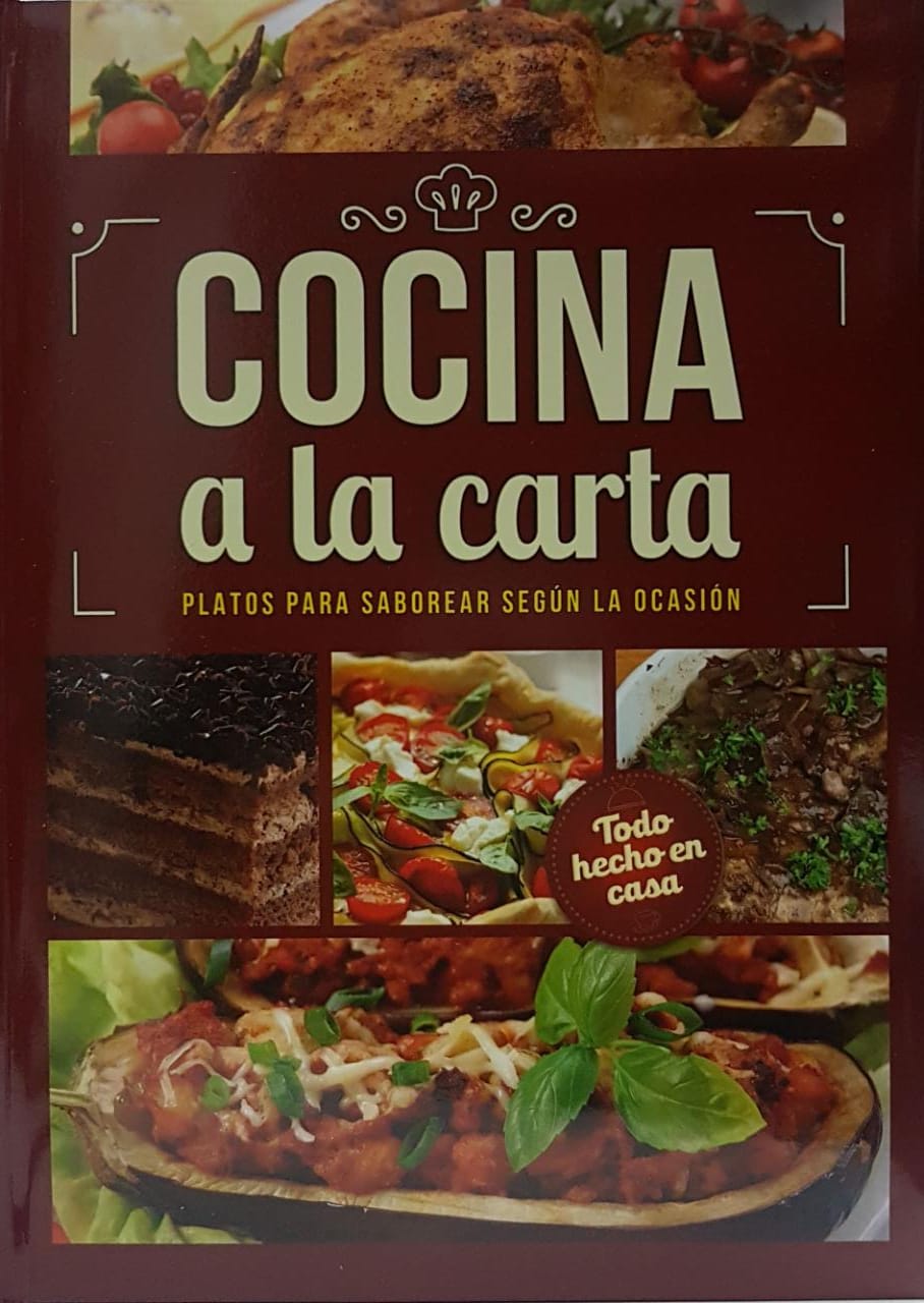 COCINA A LA CARTA Platos para saborear según la ocasión