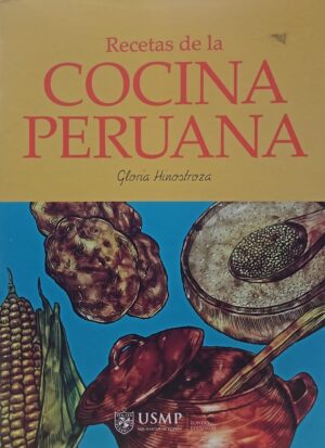 RECETAS DE LA COCINA PERUANA