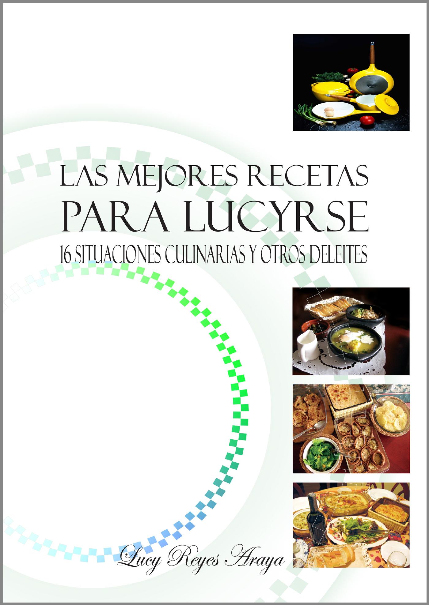 MEJORES RECETAS PARA LUCYRSE, LAS