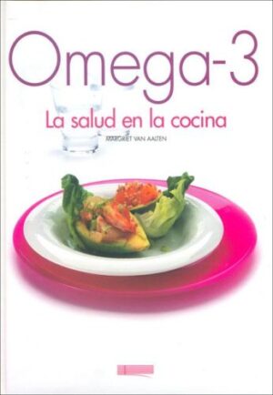 OMEGA-3 LA SALUD EN LA COCINA