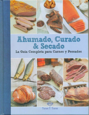 AHUMADO, CURADO SECADO la guía completa para carnes y pescados
