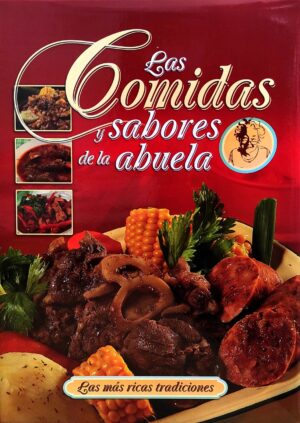 COMIDAS Y SABORES DE LA ABUELA, LAS
