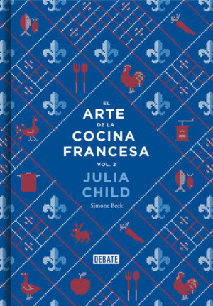ARTE DE LA COCINA FRANCESA, EL Vol. 2