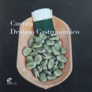 CUENCA DESTINO GASTRONOMICO