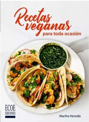 RECETAS VEGANAS para toda ocación