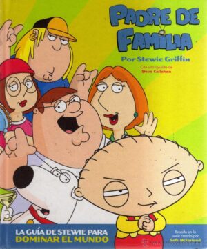 PADRE DE FAMILIA La guía de Stewie para dominal el mundo (comic)