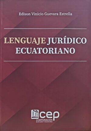 LENGUAJE JURIDICO ECUATORIANO