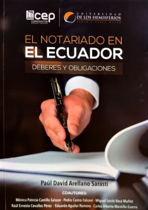 NOTARIADO EN EL ECUADOR, EL Deberes y obligaciones