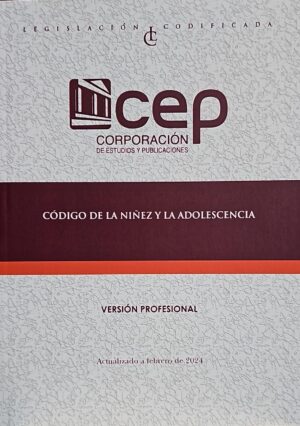 CODIGO DE LA NIÑEZ Y LA ADOLESCENCIA Versión profesional