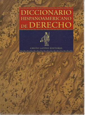 DICCIONARIO HISPANOAMERICANO DE DERECHO