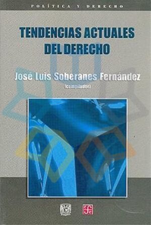 TENDENCIAS ACTUALES DEL DERECHO