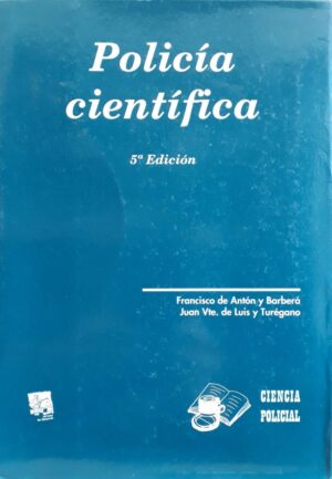 POLICIA CIENTIFICA Ciencia policial