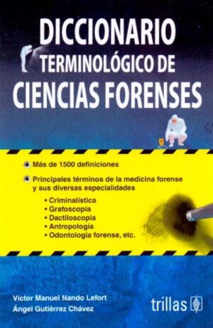 DICCIONARIO TERMINOLOGICO DE CIENCIAS FORENSES