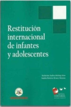 RESTITUCION INTERNACIONAL DE INFANTES Y ADOLESCENTES