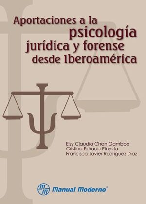 APORTACIONES A LA PSICOLOGIA JURIDICA Y FORENSE DESDE IBEROAMERICA
