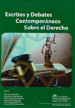 ESCRITOS Y DEBATES CONTAMPORANEOS SOBRE EL DERECHO