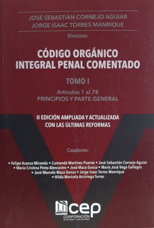CODIGO ORGANICO INTEGRAL PENAL comentado TI