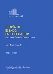 TEORIA DEL ESTADO EN EL ECUADOR Estudio de Derecho Constitucional